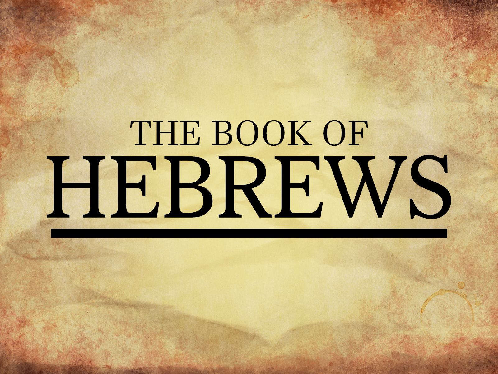 Hebrews Concluded